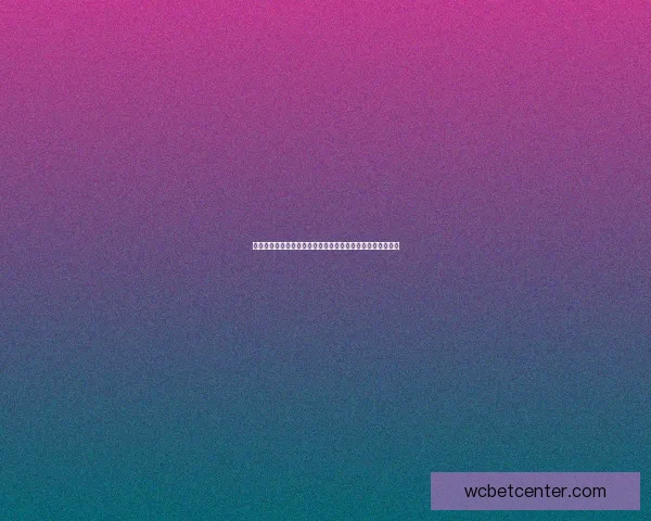 世界杯竞猜官网入口全攻略参与方式及最新活动信息一站了解