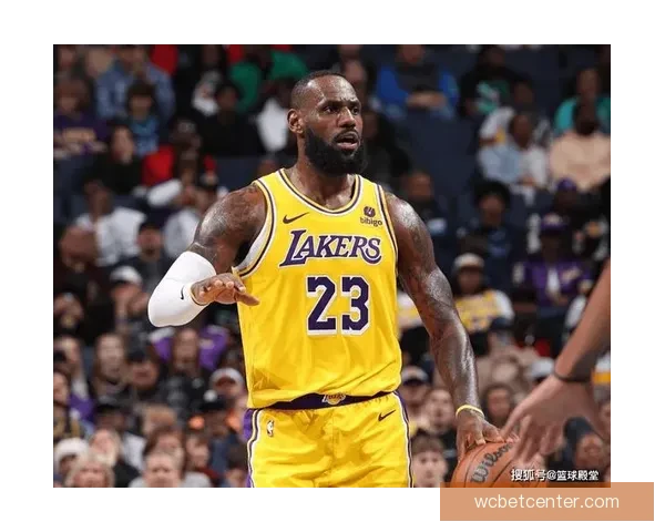 紫金王朝或将落幕詹姆斯本赛季后或告别湖人退役概率显著上升